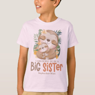 I Am Going To Be A Big Sister Sloth Announcement T-Shirt