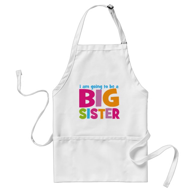 I am going to be a Big Sister Standard Apron (Front)