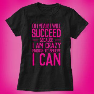I am going to succeed business or event promo T-Shirt