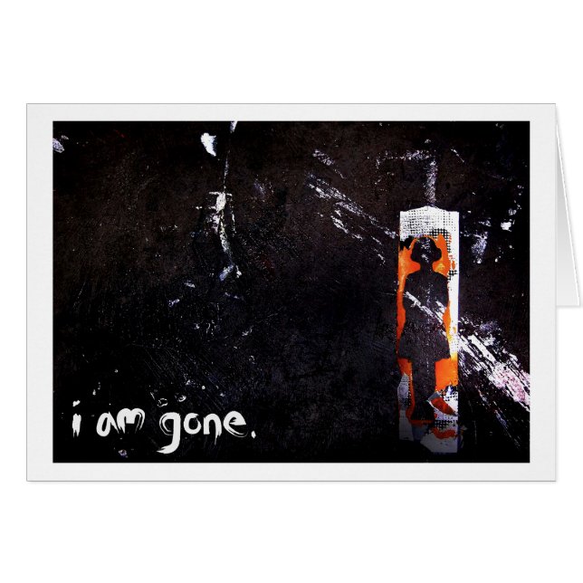 i am gone. (Front Horizontal)