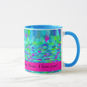I Am Grateful for You Every Day, Mum. I Love You! Mug