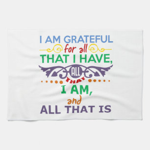 I Am Grateful Tea Towel