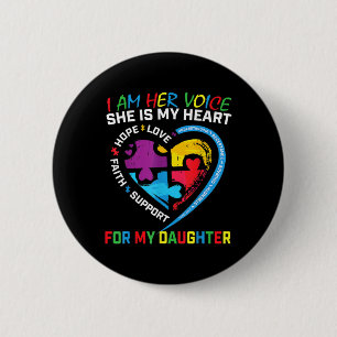 I Am Her Voice Daughter Autism Awareness Mum Dad P 6 Cm Round Badge