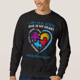 I Am Her Voice I Wear Blue Autism Awareness Daught Sweatshirt