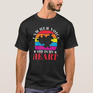 I Am Her Voice She Is My Heart Dad Autism Awarenes T-Shirt