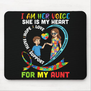 I Am Her Voice She Is My Heart For My Aunt Autism  Mouse Pad