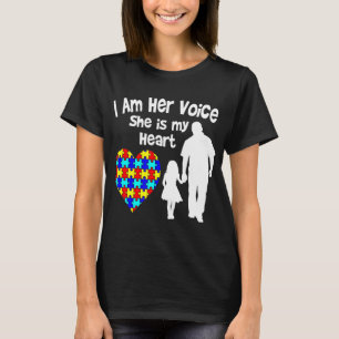 I Am Her Voice She is My Heart Tshirt Autism Aware