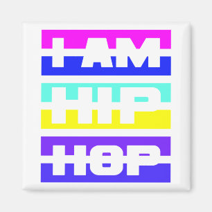I Am Hip Hop magnet