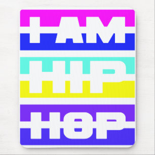 I Am Hip Hop mousepad