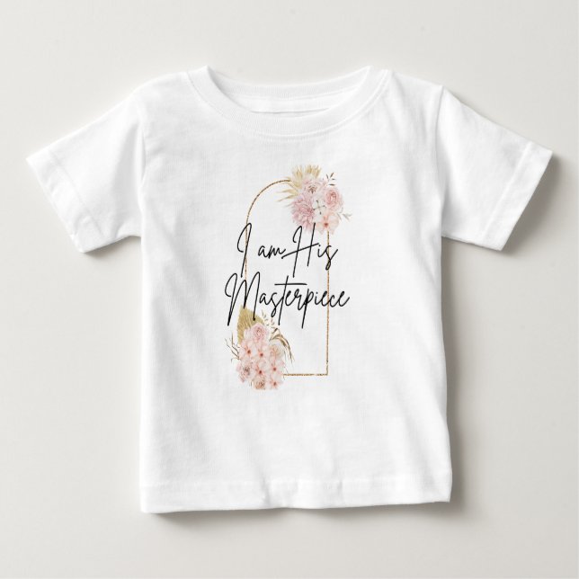 I am His Masterpiece Baby T-Shirt (Front)