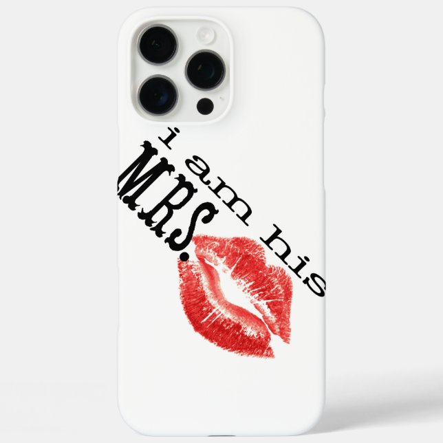 I am His Mrs. Case-Mate iPhone Case (Back)