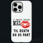 I am His Mrs. iPhone 16 Pro Max Case<br><div class="desc">I am His Mrs Old Wood Country Chic Swirly Vine I am Her Mr.    Put this on Popsicle Sticks for a fun photo prop for your wedding day and or a fun table decoration or glue twine to the cards to hang from your chairs at the reception</div>