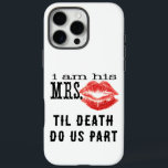 I am His Mrs. iPhone 16 Pro Max Case<br><div class="desc">I am His Mrs Old Wood Country Chic Swirly Vine I am Her Mr.    Put this on Popsicle Sticks for a fun photo prop for your wedding day and or a fun table decoration or glue twine to the cards to hang from your chairs at the reception</div>