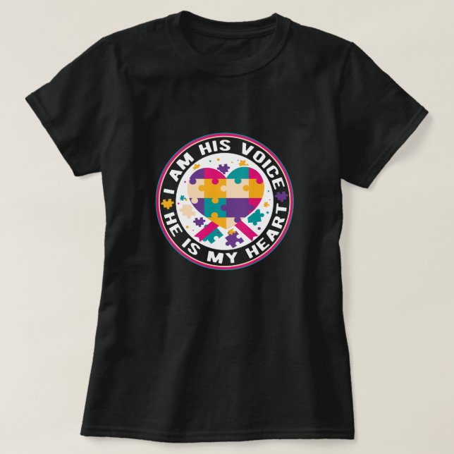 I Am His Voice Autism Mum - Autism Awareness Month T-Shirt (Design Front)