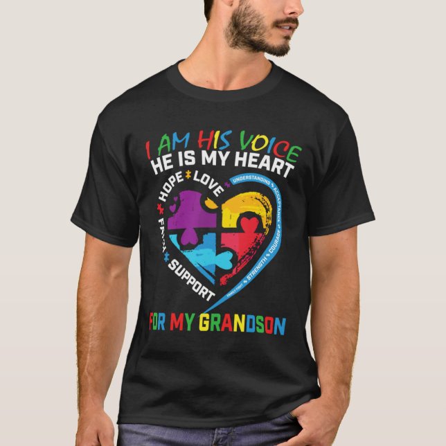 I Am His Voice Grandson Autism Awareness Grandma B T-Shirt (Front)