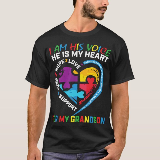 I Am His Voice Grandson Autism Awareness Grandma B T-Shirt (Front)