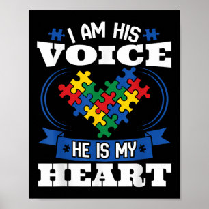 I Am His Voice He Is My Heart Autism Awareness  Poster