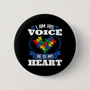 I Am His Voice He Is My Heart Autism Awareness Son 6 Cm Round Badge