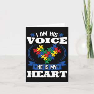 I Am His Voice He Is My Heart Autism Awareness Son Card