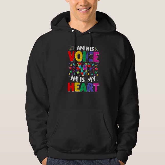 I Am His Voice He Is My Heart Autism Awareness Son Hoodie (Front)
