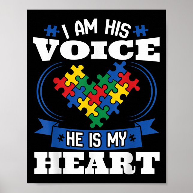 I Am His Voice He Is My Heart Autism Awareness Son Poster (Front)