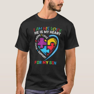 I Am His Voice He Is My Heart Autism Awareness Son T-Shirt