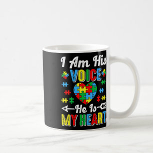 I Am His Voice He Is My Heart Autism Mum Autism Aw Coffee Mug