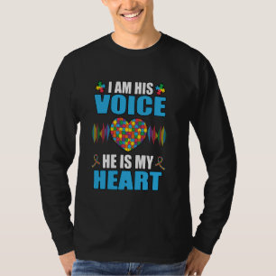 I Am His Voice Parent Mom Dad Autistic Kids Autism T-Shirt