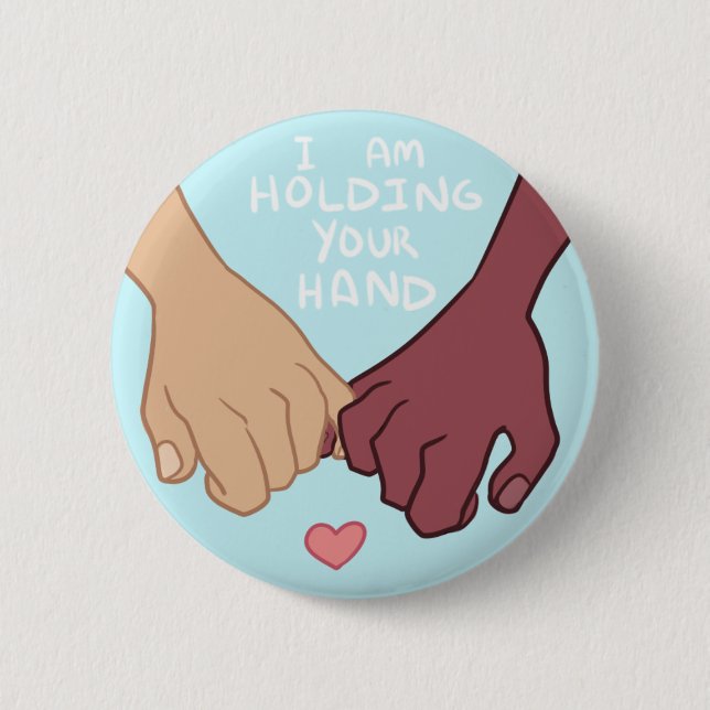 I Am Holding Your Hand by @Pix3lradio 6 Cm Round Badge (Front)