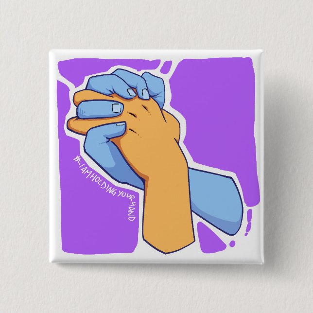 I Am Holding Your Hand by @Radio_Chio 15 Cm Square Badge (Front)