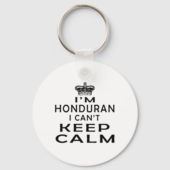 I am Honduran I can't keep calm Key Ring (Front)