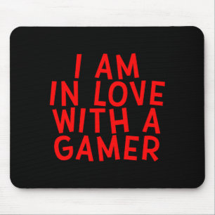 I Am In Love With A Gamer Cute Valentines Day Game Mouse Pad