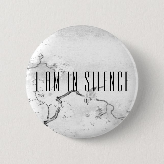I am in Silence Meditation Button for Retreat (Front)