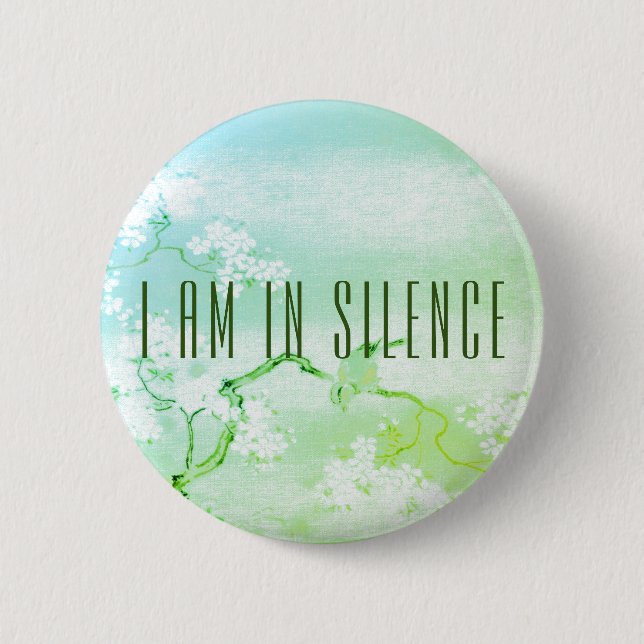 I am in Silence Meditation Button for Retreat (Front)