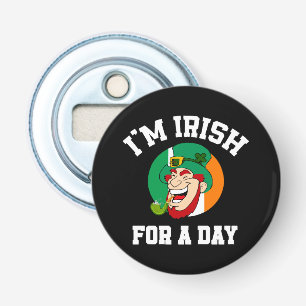 I am Irish for a day Saint Patricks day shamrock Bottle Opener