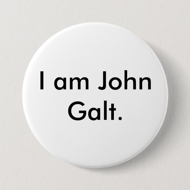 I am John Galt. 7.5 Cm Round Badge (Front)