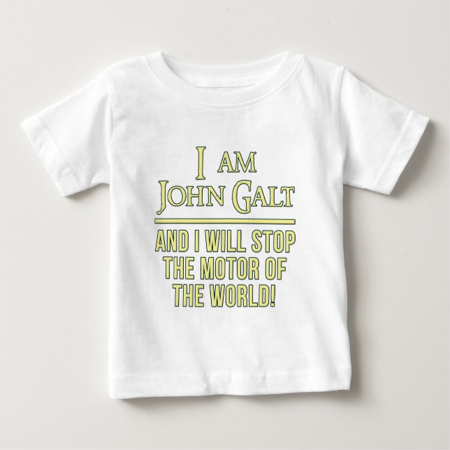 I Am John Galt Baby T-Shirt (Front)