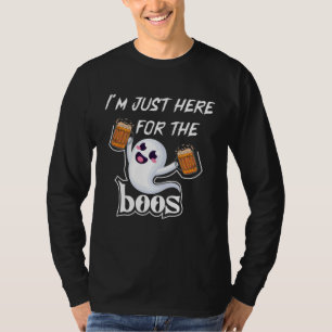I Am Just Here For The Boos Halloween Costume T-Shirt