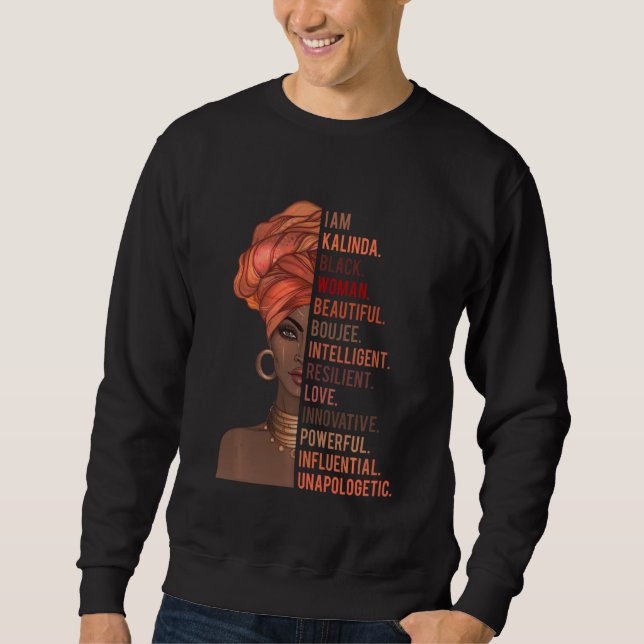 I Am Kalinda Black Woman History Month 2020 Pride  Sweatshirt (Front)
