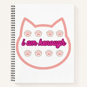 I am kenough t-shert cat notebook