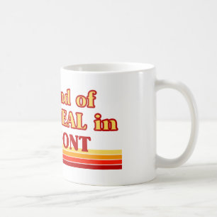 I am kind of a BIG DEAL on Vermont Coffee Mug