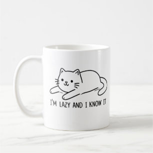 I am lazy and I know it Coffee Mug