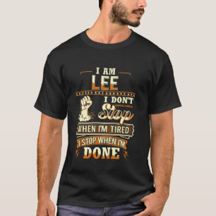 I am Lee Shirt Personalized Lee Last Name