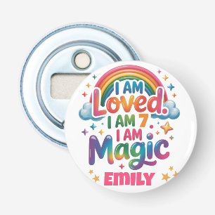 I Am Loved I Am Magic Birthday Girl Affirmation Bottle Opener