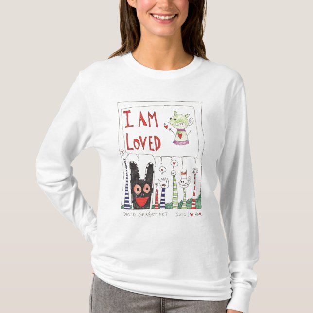 I AM LOVED T-Shirt (Front)