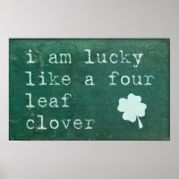 I Am Lucky Like A Four Leaf Clover