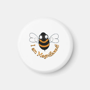 I Am Magnificent! Magnet