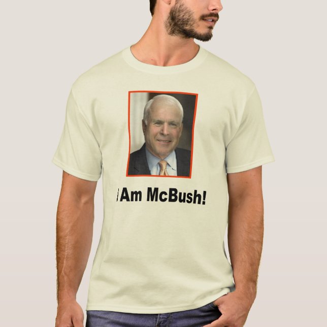 I-Am-McBush T-Shirt (Front)