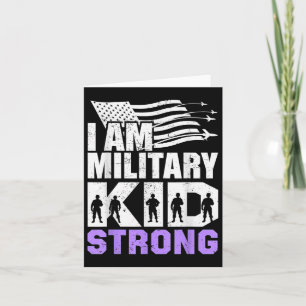 I Am Military Kid Strong Purple Up Kids Military C Card