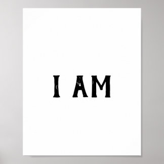 I Am Minimalist Christian Word Art Poster